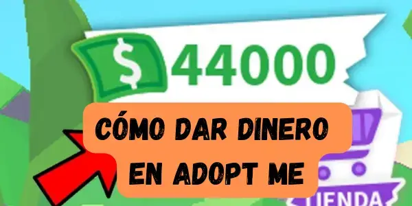 ´Cómo dar dinero en Adopt Me.